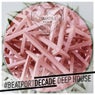 LoveStyle Records #BeatportDecade Deep House
