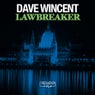 Dave Wincent - Lawbreaker EP