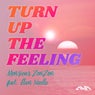 Turn up the Feeling (feat. Elan Noelle) [Harmony Mix]