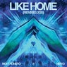 Like Home (Remixes 2026) (Extended Mixes)