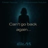 Can't go Back again..
