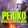 Revolts / After Dark