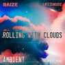 Rolling With Clouds / Ambient