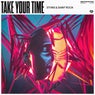 Take Your Time
