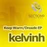 Keep Warm / Dreazle EP