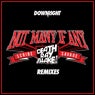 Not Many If Any (Remixes)