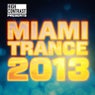 High Contrast Presents Miami Trance 2013
