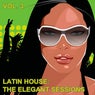 Latin House: The Elegant Sessions, Vol. 3