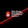 Stay Home Soundsystem Compilation (Season 1)