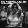 Right Now (Na Na Na) - Techno Version