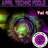 April Techno Fools Vol. 4