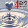 For House Music Lovers - Vol. 2