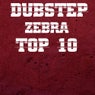 Top 10 Zebra Dubstep