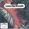 Lose My Breath