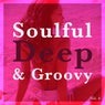 Soulful, Deep & Groovy, Vol. 4