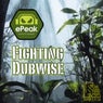 Fighting Dubwise