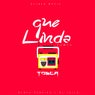 Que Linda (Remix)