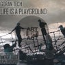 Life Is A Playground