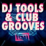 DJ Tools & Club Grooves