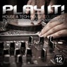 Play It! - House & Tech-House Collection Vol. 12