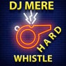 Hard Whistle