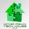 Mother Freakin Tech House, Vol. 3 (Best Clubbing Tech House Tracks)