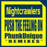 Push the Feeling On (Phunkunique Remixes)