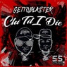 Chi Til I Die
