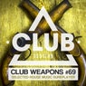 Club Session Pres. Club Weapons No. 69