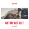Get Up Get Out (Extended)