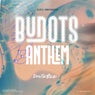 BUDOTS ANTHEM (Dance All Night)