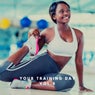 Your Training Day, Vol. 6