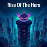Rise of the Hero