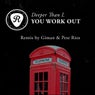 You Work Out