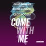 Come with Me (feat. Cece Rogers) [Presented by David Morales]