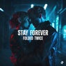 Stay Forever