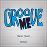 Groove Me