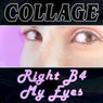 Right B4 My Eyes (Remixes)