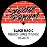 Freedom (Make It Funky) (Remixes)