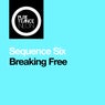 Breaking Free