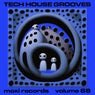 Tech House Grooves Volume 68