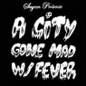 A City Gone Mad With Fever (Deluxe Version)