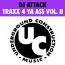 Traxx 4 Ya Ass, Vol. 2