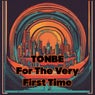 For the Very First Time