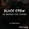 So Words For Crows