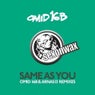 Same As You (Omid 16B & Arnas D Remixes)