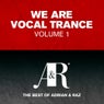 We Are Vocal Trance Vol 1 - The Best Of Adrian & Raz