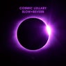 Cosmic Lullaby (Slow + Reverb)