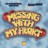 Messing With My Heart (Extended Version)