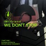 We Don't Stop (Part One)